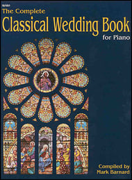 The Complete Classical Wedding Book piano sheet music cover Thumbnail